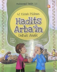 Image of 42 Kisah Pilihan Hadits Arba'in: Untuk Anak