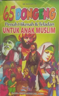 Image of 65 Dongeng Penuh Hikmah & Teladan untuk Anak Muslim