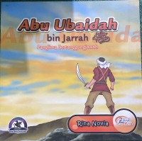 Image of Abu Ubaidah Bin Jarrah Panglima Bertanggung Jawab