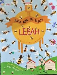 Image of Ada Apa Di Bumi? Lebah Jel;ajahi, Selidiki, Dan Buat!