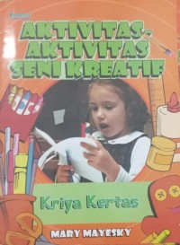 Image of Aktivitas-Aktivitas Seni Kreatif: Kriya Kertas