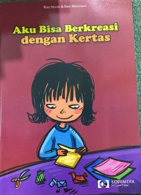 Image of Aku Bisa Berkreasi Dengan Kertas