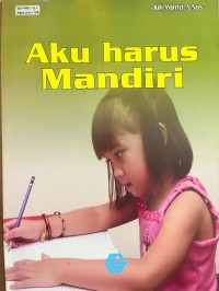 Image of Aku Harus Mandiri