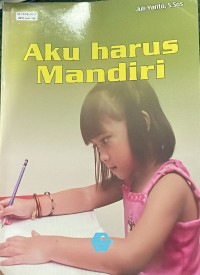 Image of Aku Harus Mandiri