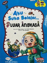 Image of Aku Suka Belajar Luar Angkasa