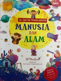Image of AL-Qur'an Meenakjubkan: Manusia Dan Alam