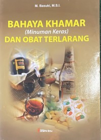 Image of Bahaya Khamar dan Obat Terlarang