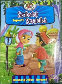 Image of Beribadah Seperti Rasulullah