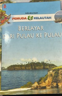 Image of Berlayar dari Pulau ke Pulau