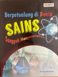 Image of Berpetualang di Dunia Sains Sungguh Menyenangkan