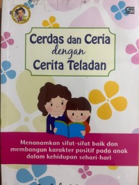 Image of Cerdas  dan Ceria dengan Cerita Teladan