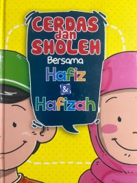 Image of Cerdas dan Sholeh: Bersama Hafiz & Hafizah