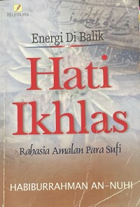 Image of Energi Di Balik Hati Ikhlas