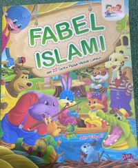 Image of Fabel Islami dan 20 Cerita Penuh Hikmah Liannya