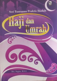 Image of Haji dan Umrah Seri Tuntunan Praktis Ibadah