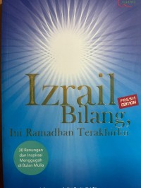 Image of Izrail Bilang Ini Ramadhan Terakhirku