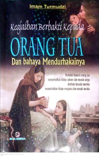 Image of Keajaiban Berbakti kepada Orang Tua