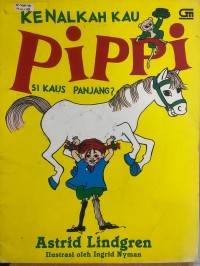 Image of Kenalkah Kau Pippi Si Kaus Panjang ?