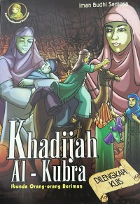 Image of Khadijah Al-Kubra Seri Assabiqunal Awwalun
