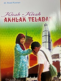 Image of Kisah - Kisah Ahlak Teladan