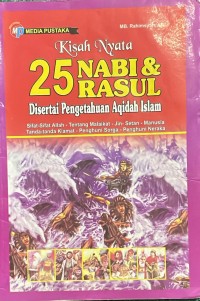 Image of Kisah Nyata 25 Nabi & Rasul: Disertai Pengetahuan Aqidah Islam