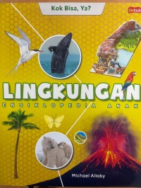 Image of Lingkungan : Ensiklopedia Anak