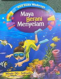 Image of Maya Berani Menyelam