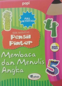 Image of Membaca dan Menulis Angka Seri Aktivitas Pensil Pintar