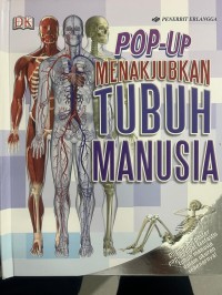 Image of Menajubkan Tubuh Manusia : Pop-Up
