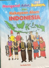 Image of Mengenal Adat, Budaya, dan Kekayaan Alam Indonesia