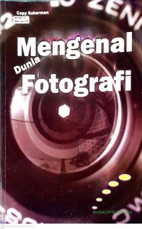 Image of Mengenal Dunia Fotografi