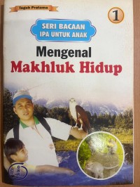 Image of Mengenal Mahluk Hidupp