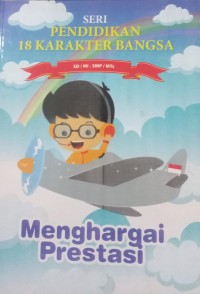 Image of Menghargai Prestasi Seri 18 Pendidikan Karakter Bangsa
