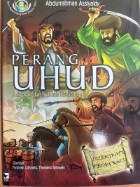 Image of Perang Uhud ; Pelajaran dari Sebuah Kekalahan