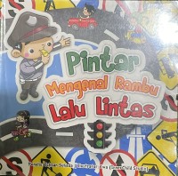 Image of Pintar Mengenal Rambu Lalu Lintas