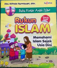 Image of Rukun Islam Memahami Islam Sejak Dini
