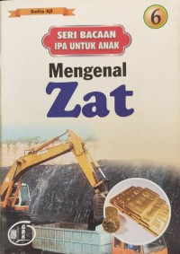 Image of Seri Bacaan IPA Untuk Anak MENGENAL ZAT