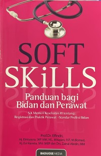 Image of Soft Skills Panduan Bagi Bidan dan Perawat
